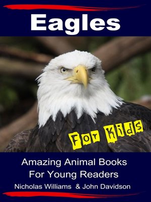 cover image of Eagles For Kids